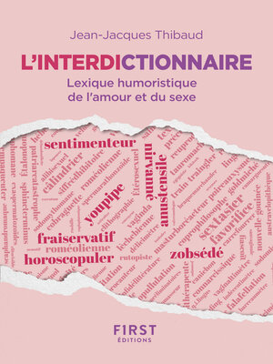 cover image of L'interdictionnaire--Premier lexique des mots-valises de l'amour et du sexe !